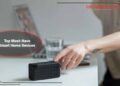 Top Picks: Best Smart Home Devices 2024
